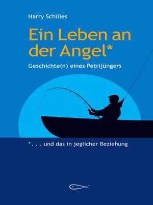 cover image of Ein Leben an der Angel